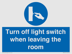 Turn off light switch when leaving the room